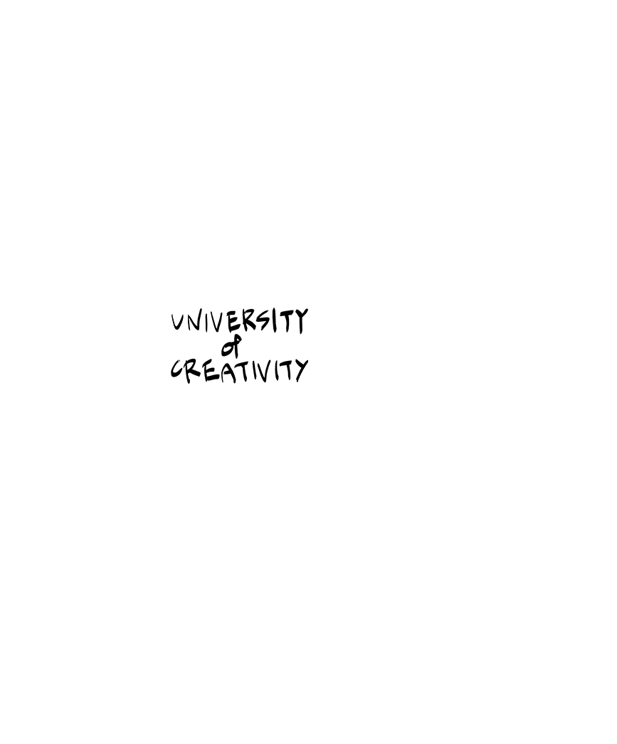 UNIVERSITY of CREATIVITY
